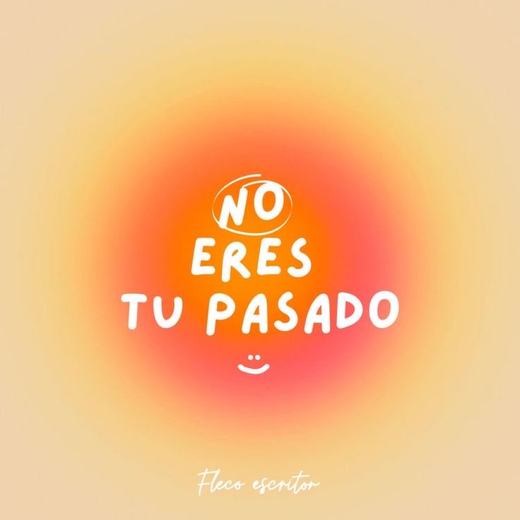 Sticker No eres tu pasado